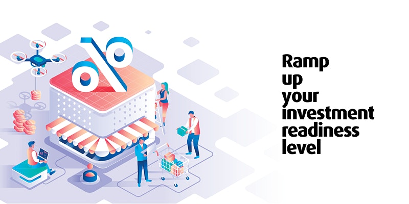 Ramp up your investment readiness level